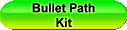 Bullet Path Kit